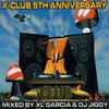 XL Garcia & DJ Jiggy - X-Club - 5th Anniversary