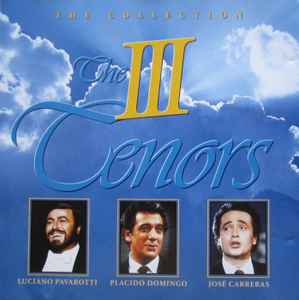Three Tenors The Collection