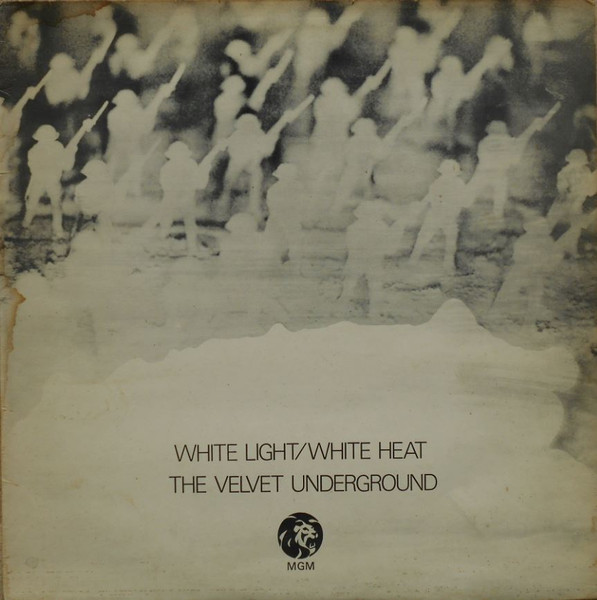 The Velvet Underground – White Light/White Heat (Vinyl) - Discogs