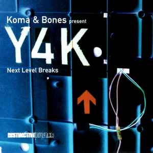 Koma & Bones - Y4K - Next Level Breaks