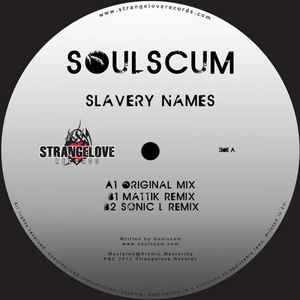 Soulscum - Slavery Names album cover