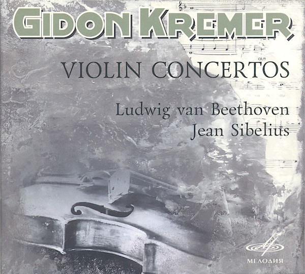 lataa albumi Gidon Kremer - Gidon Kremer Plays Beethoven Sibelius