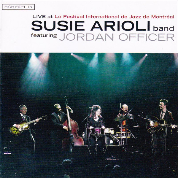 Susie Arioli Band Featuring Jordan Officer Live At Le Festival