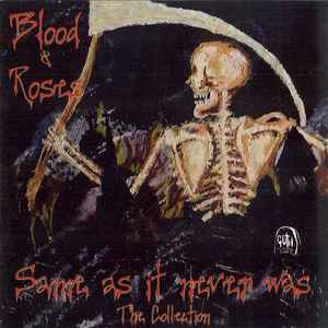 Blood And Roses - Same As It Never Was - The Collection