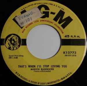 Marvin Rainwater - That's When I'll Stop Loving You / Love Me Baby album cover