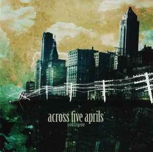 Across Five Aprils - Collapse album cover