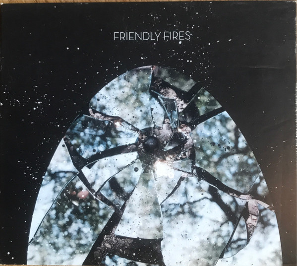 Friendly Fires - Friendly Fires | Releases | Discogs