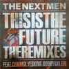 The Nextmen - This Is The Future (The Remixes)