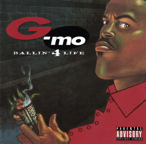 G-Mo – Ballin' 4 Life (1995, CD) - Discogs