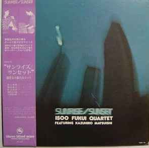Isoo Fukui Quartet - Sunrise/Sunset