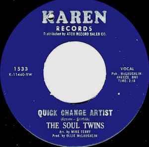 The Soul Twins - Quick Change Artist / Give The Man A Chance album cover