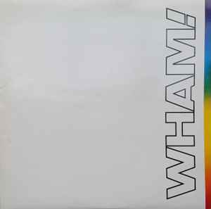 Wham! – The Final (1986, Vinyl) - Discogs