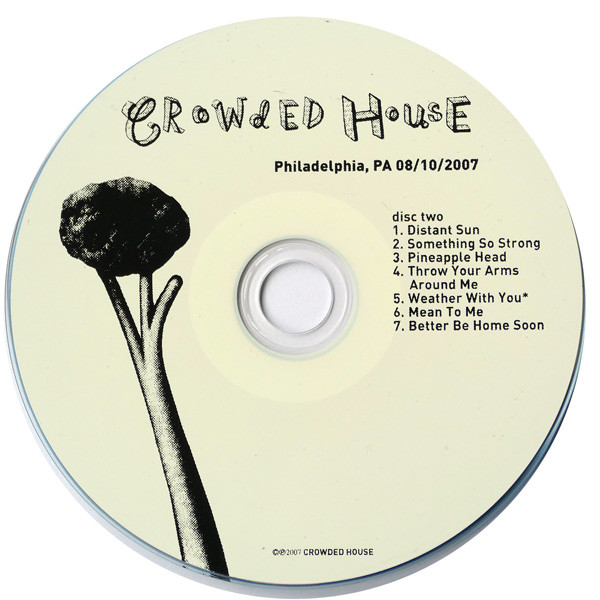 ladda ner album Crowded House - Philadelphia PA 08102007
