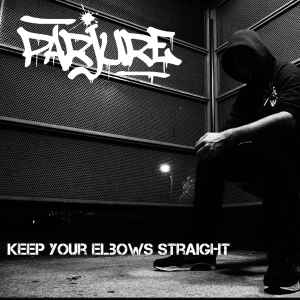 Parjure (2) - Keep Your Elbows Straight