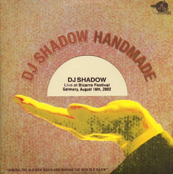 télécharger l'album DJ Shadow - Live At Bizarre Festival Germany August 16th 2002