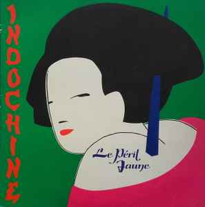 Indochine - Le Péril Jaune album cover