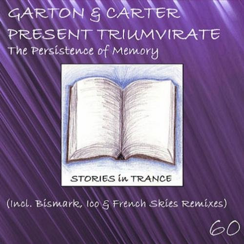 baixar álbum Garton & Carter Present Triumvirate - The Persistence Of Memory