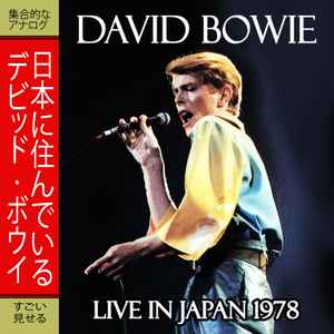 David Bowie – Live In Japan 1978 (Lathe Cut) - Discogs