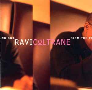 Ravi Coltrane - From The Round Box album cover