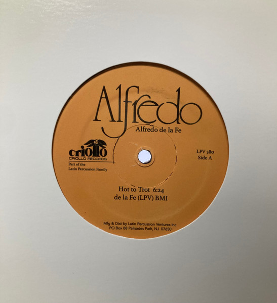 Alfredo De La Fé – Hot To Trot / My Favorite Things (2023, Vinyl