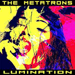 The Metatrons - Lumination album cover
