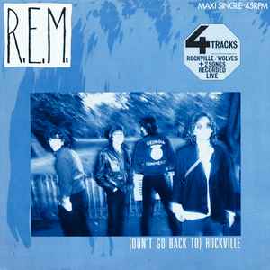 REM - Dont Go Back To Rockville album cover