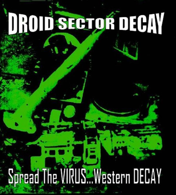 last ned album Droid Sector Decay - Spread The Virus Western Decay
