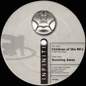 DJ Infiniti - Children Of The 80's