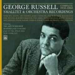 George Russell - Complete 1956-1960 Smalltet & Orchestra Recordings album cover