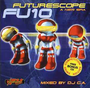 DJ C.A. - Futurescope 10 - FU10: A New Era