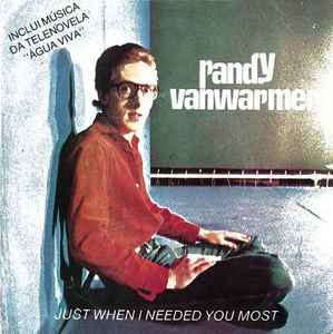 Randy Vanwarmer – Just When I Needed You Most (1979, Vinyl) - Discogs