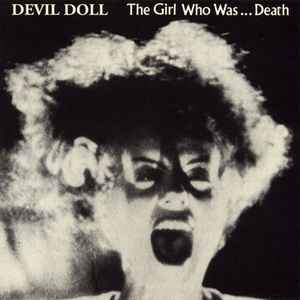 Devil Doll - The Girl Who Was... Death album cover