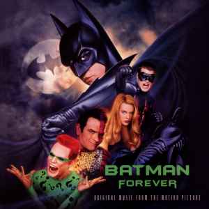 Batman Forever (Original Music From The Motion Picture) - Various