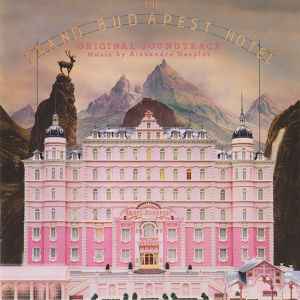 Alexandre Desplat - The Grand Budapest Hotel (Original Soundtrack) album cover