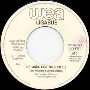 Ligabue / Chaka Khan – Urlando Contro Il Cielo / Love You All My Lifetime  (1992, Vinyl) - Discogs