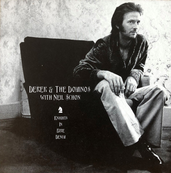 Derek & The Dominos With Neal Schon – Knights In Blue Denim 