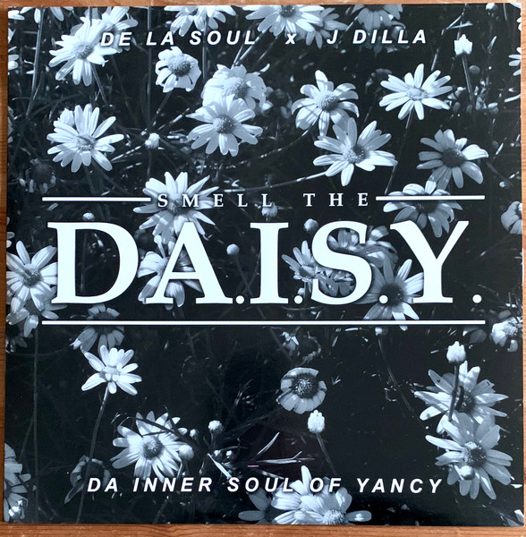 De La Soul x J Dilla – Smell The Da.I.S.Y. (Da Inner Soul Of