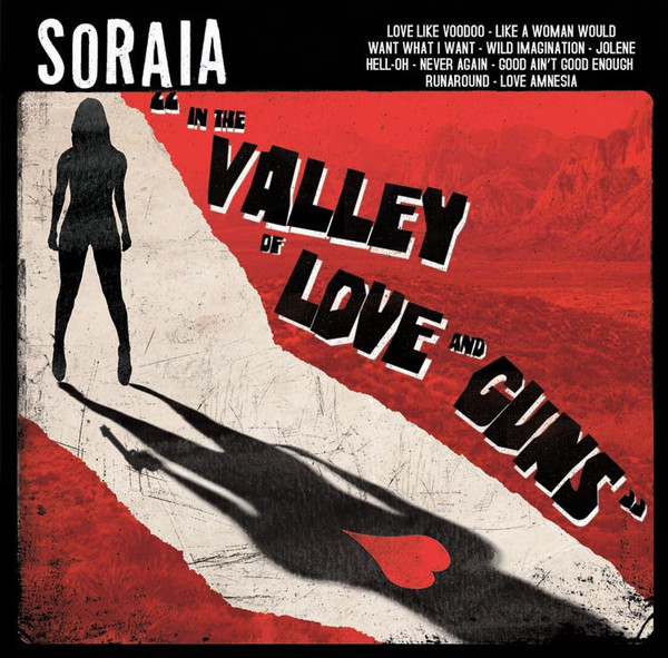 Album herunterladen Soraia - In The Valley Of Love And Guns