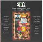Cover of Stay Awake (Various Interpretations Of Music From Vintage Disney Films), , CD