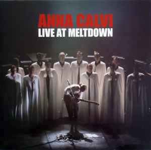Anna Calvi - Live At Meltdown