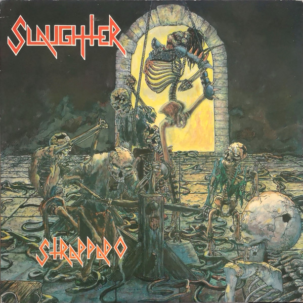 Slaughter - Strappado (1987) (Lossless + MP3)