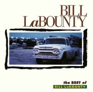 Bill LaBounty - The Best Of Bill LaBounty album cover