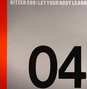 Let Your Body Learn - Nitzer Ebb