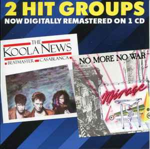 Mirage / The Koola News – No More No War / Beatmaster (2019, CD