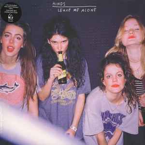 Leave Me Alone - Hinds
