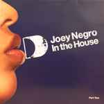 Joey Negro – In The House (Part Two) (2005, Vinyl) - Discogs