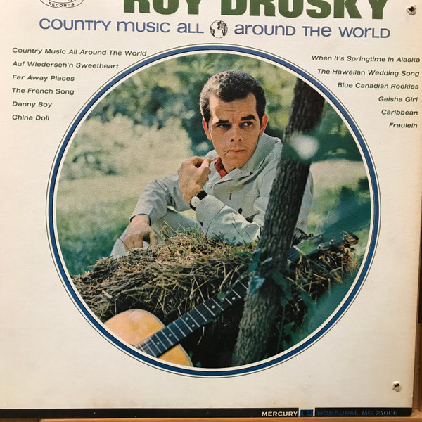 Roy Drusky – Country Music All Around The World (1965, Vinyl