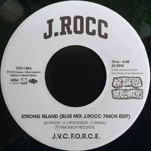 J.V.C. F.O.R.C.E. – Strong Island (Blue Mix J.Rocc 7inch Edit