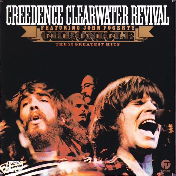 Creedence Clearwater Revival Featuring John Fogerty - Chronicle (The 20 Greatest Hits) | Fantasy (CFCD-623) - main