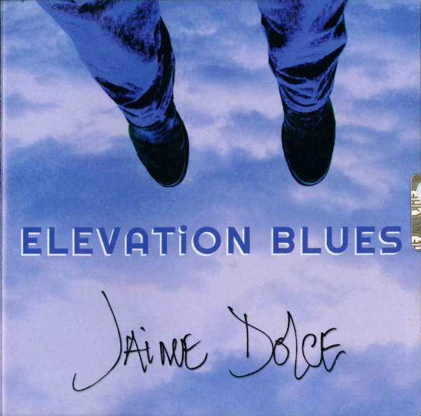 ladda ner album Jaime Dolce - Elevation Blues
